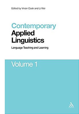 Contemporary Applied Linguistics Volume 1: Volume One Language Teaching And Learning-..