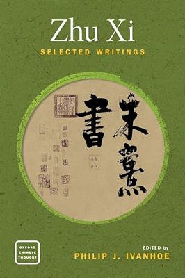 Zhu XI: Selected Writings-..