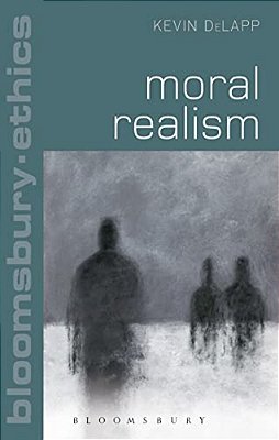 Moral Realism. Kevin Delapp-..