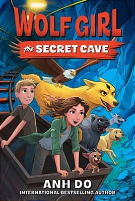 Wolf Girl #3: The Secret Cave-..