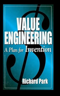 Value Engineering: A Plan For Invention-..