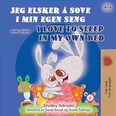 I Love To Sleep In My Own Bed (Norwegian English Bilingual Book)-..