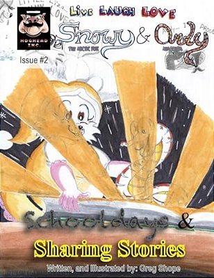 Live, Laugh, Love: Snowy & Andy: Schooldays & Sharing Stories-..