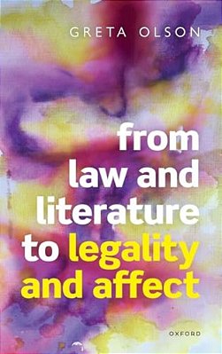From Law And Literature To Legality And Affect-..