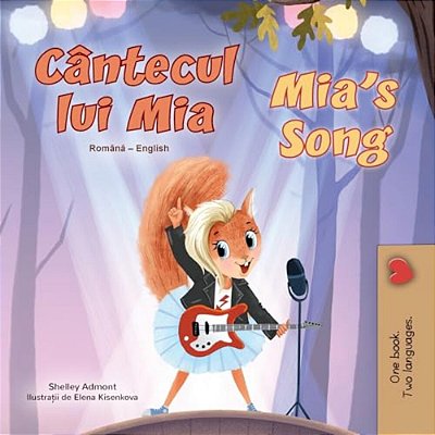 Mia's Song (Romanian English Bilingual Children's Book)-..