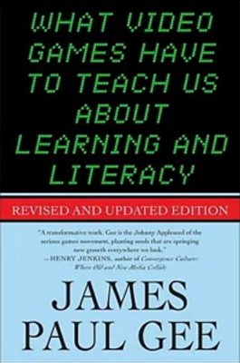 What Video Games Have To Teach US About Learning And Literacy. Se-..