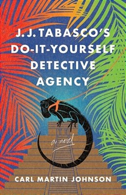 J. J. Tabasco's Do-It-yourself Detective Agency-..