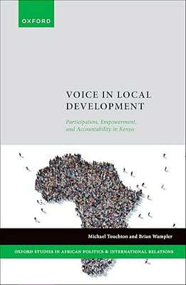 Voice In Local Development: Participation, Empowerment, And Accountability In Kenya-..