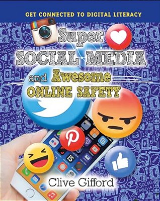 Super Social Media And Awesome Online Safety-..