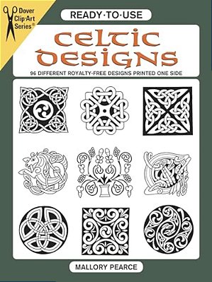 Ready-To-use Celtic Designs: 96 Different Royalty-Free Designs Printed One Side-..