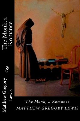 The Monk, A Romance-..