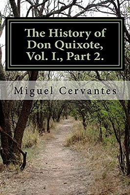 The History Of Don Quixote, Vol. I., Part 2. -..