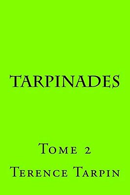 Tarpinades: Tome 2-..