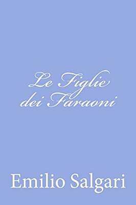 Le Figlie Dei Faraoni-..