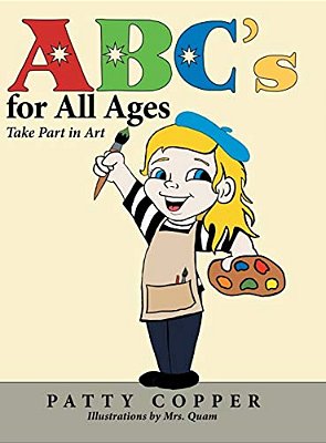 Abc's For All Ages: Take Part In Art-..