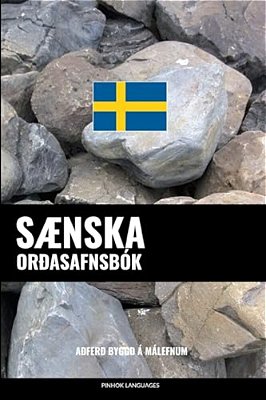 Sænska Orðasafnsbók: Aðferð Byggð Á Málefnum-..