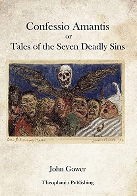 Confessio Amantis Or Tales Of The Seven Deadly Sins-..