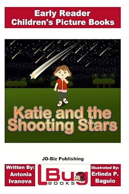 Katie And The Shooting Stars - Early Reader - Children's Picture Books-..