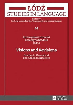 Visions And Revisions: Studies In Theoretical And Applied Linguistics-..