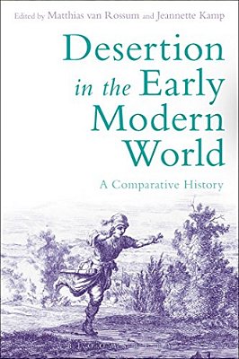 Desertion In The Early Modern World-..