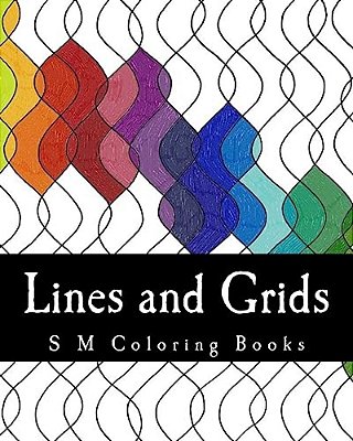 Lines And Grids: S M Coloring Books-..