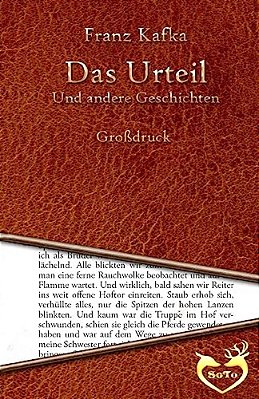 Das Urteil - Großdruck: Und Andere Geschichten-..