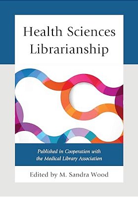 Health Sciences Librarianship-..