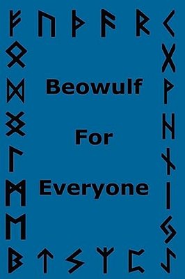 Beowulf For Everyone-..
