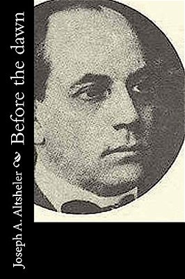 Before The Dawn: A Story Of The Fall Of Richmond-..