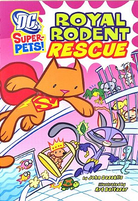 Royal Rodent Rescue - DC Super Heroes - Super-Pets-..