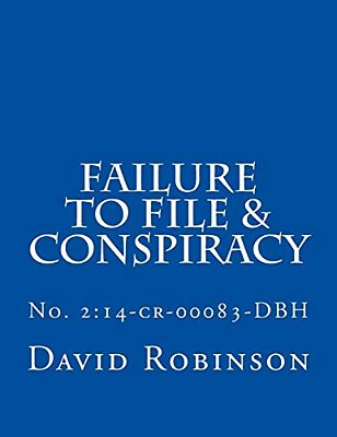 Failure To File & Conspiracy: United States Vs. Messier & Robinson - No. 2:14-Cr-00083-dbh-..