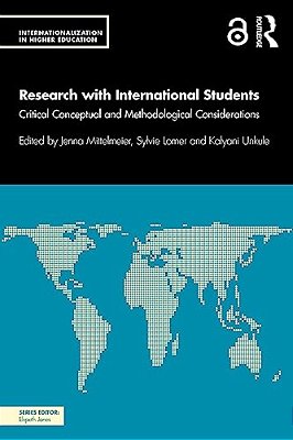 Research With International Students: Critical Conceptual And Methodological Considerations-..