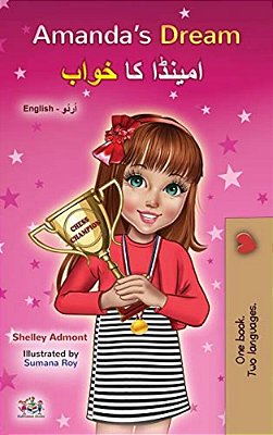 Amanda's Dream (English Urdu Bilingual Book For Kids)-..