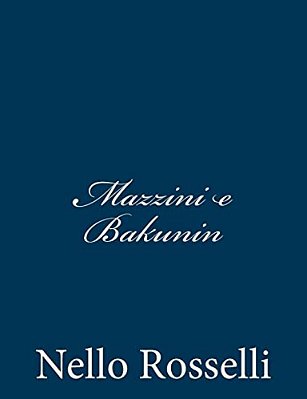 Mazzini E Bakunin-..