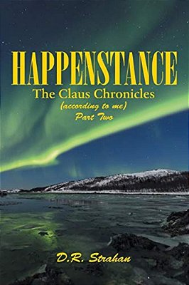 Happenstance: The Claus Chronicles-..