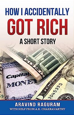 How I Accidentally Got Rich: A Short Story-..