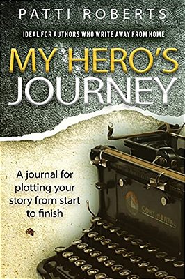 My Hero's Journey: A Journal-..