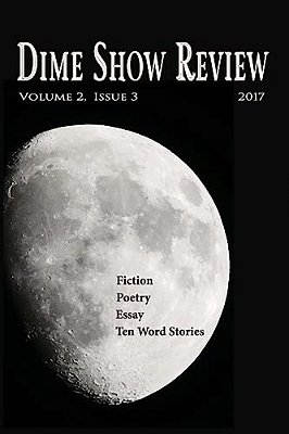 Dime Show Review, Volume 2, Issue 3, 2017-..
