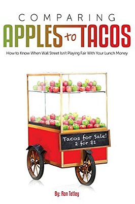 Comparing Apples To Tacos: How To Know When Wall Street Isn't Playing Fair With Your Lunch Money-..