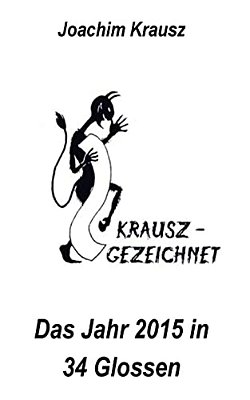 Das Jahr 2015 In 34 Glossen-..