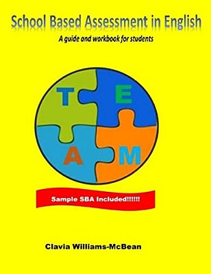 School Based Assessment In English: A Guide And Workbook For Students-..