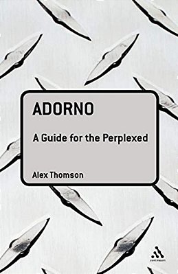 Adorno: A Guide For The Perplexed-..