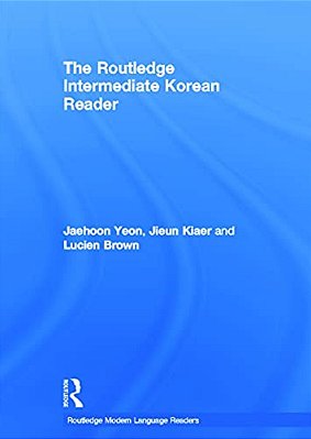 The Routledge Intermediate Korean Reader-..