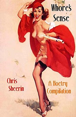 Whore's Sense: A Hoetry Book-..