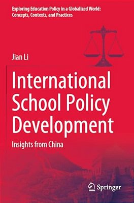 International School Policy Development: Insights From China-..
