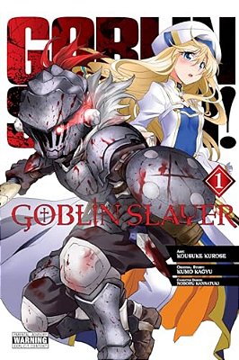Goblin Slayer, Vol. 1 (Manga)-..