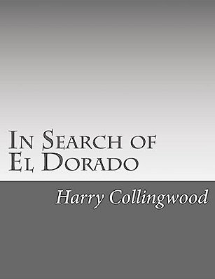In Search Of El Dorado-..