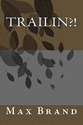 Trailin?!-..