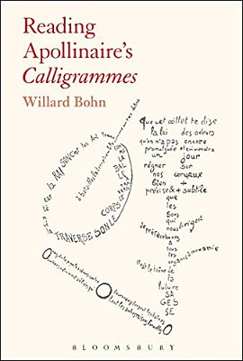 Reading Apollinaire's Calligrammes-..