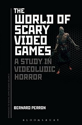 The World Of Scary Video Games: A Study In Videoludic Horror-..